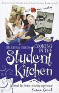 The Survival Guide to Cooking in the Student Kitchen di Susan Crook edito da W Foulsham & Co Ltd