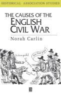 Causes of the English Civil War di Carlin edito da John Wiley & Sons