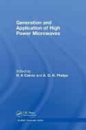 Generation and Application of High Power Microwaves edito da Taylor & Francis Ltd