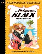 The Princess in Black Takes a Vacation di Shannon Hale, Dean Hale edito da CANDLEWICK BOOKS