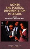 Women and Political Representation in Canada edito da University of Ottawa Press