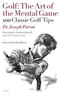 Golf di Joseph Parent, Anthony Ravielli edito da Universe Publishing