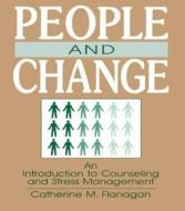 People And Change di Catherine M. Flanagan edito da Taylor & Francis Inc