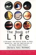 The Book of Life di Barbara Katz Rothman edito da Beacon Press