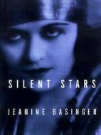 Silent Stars di Jeanine Basinger edito da WESLEYAN UNIV PR
