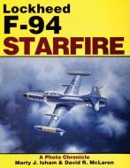 Lockheed F-94 Starfire di David R. McLaren edito da Schiffer Publishing Ltd