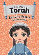 Children's Torah Activity Book 4 di Belinda McCallion edito da Lang Book Publishing, Limited