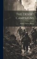The Desert Campaigns di William Thomas Massey edito da LEGARE STREET PR