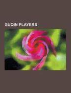 Guqin Players di Source Wikipedia edito da University-press.org
