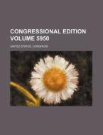 Congressional Edition Volume 5950 di United States Congress edito da Rarebooksclub.com