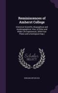 Reminiscences Of Amherst College di Edward Hitchcock edito da Palala Press