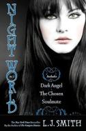 Night World #02: Dark Angel/The Chosen/Soulmate di L. J. Smith edito da SIMON PULSE
