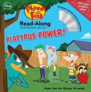 Phineas and Ferb Read-Along Storybook and CD Platypus Power! di Disney Book Group, Ellie O'Ryan edito da Disney Press