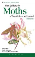Field Guide to the Moths of Great Britain and Ireland di Paul Waring, Martin Townsend edito da Bloomsbury Publishing PLC