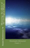 Measuring the Effects of the Astrological Planets: Phaladeepika (Malayalam) Chapter 3 di Swami Mantreswara edito da Createspace