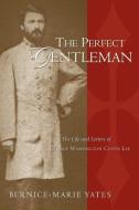 The Perfect Gentleman Vol. 1 di Bernice-Marie Yates edito da XULON PR