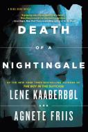Death Of A Nightingale di Lene Kaaberbol edito da Penguin Random House Group