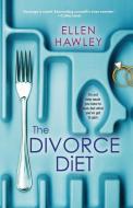The Divorce Diet di Ellen Hawley edito da Kensington Publishing