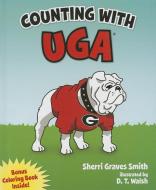 Counting with UGA di Sherri Graves Smith edito da MASCOT BOOKS