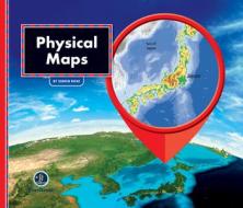 All about Maps: Physical Maps di Samantha S. Bell edito da AMICUS INK