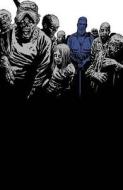 The Walking Dead Book 12 di Robert Kirkman edito da Image Comics