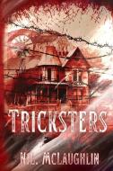 Tricksters di N L McLaughlin edito da Black Rose Writing