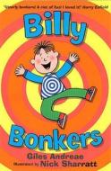 Billy Bonkers: Billy Bonkers di Giles Andreae edito da Hachette Children's Group