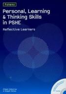 Plts In Pshe: Reflective Learners di Eileen Osborne, Steph Yates edito da Oxford University Press
