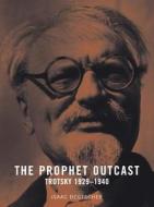 The Prophet Outcast di Isaac Deutscher edito da Verso Books