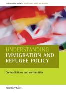 Understanding immigration and refugee policy di Rosemary Sales edito da Policy Press