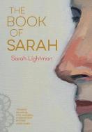 The Book of Sarah di Sarah Lightman edito da Myriad Editions