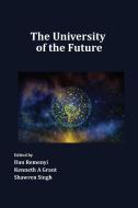 The University  of the Future di DAN REMENYI edito da ACPIL