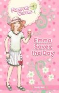 Emma Saves the Day di Holly Bell edito da HARDIE GRANT BOOKS
