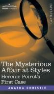 Mysterious Affair at Styles di Agatha Christie edito da COSIMO CLASSICS