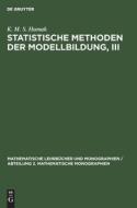 Statistische Methoden der Modellbildung, III di K. M. S. Humak edito da De Gruyter