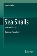 Sea Snails di Joseph Heller edito da Springer International Publishing