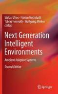 Next Generation Intelligent Environments edito da Springer-Verlag GmbH