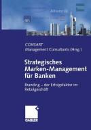Strategisches Marken-Management für Banken edito da Gabler Verlag