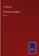 The History of England di Lord Macaulay edito da Salzwasser-Verlag