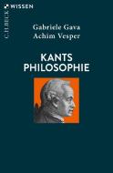 Kants Philosophie di Gabriele Gava, Achim Vesper edito da C.H. Beck