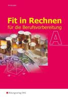 Fit in Rechnen A edito da Bildungsverlag Eins GmbH