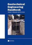 Geotechnical Engineering Handbook di Ulrich Smoltczyk edito da Wiley-vch Verlag Gmbh