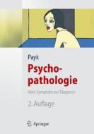 Psychopathologie. Vom Symptom Zur Diagnose di Theo R. Payk edito da Springer