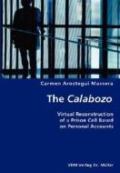 The Calabozo di Carmen Aroztegui Massera edito da Vdm Verlag Dr. Mueller E.k.
