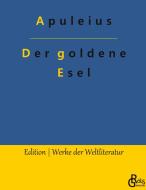 Der goldene Esel di Apuleius edito da Gröls Verlag