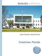 Crestview, Florida di Jesse Russell, Ronald Cohn edito da Book On Demand Ltd.