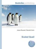 Scaled Quail edito da Book On Demand Ltd.