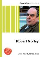 Robert Morley edito da Book On Demand Ltd.