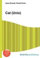 Cat (unix) edito da Book On Demand Ltd.
