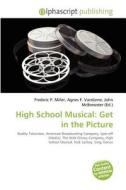 High School Musical edito da Alphascript Publishing